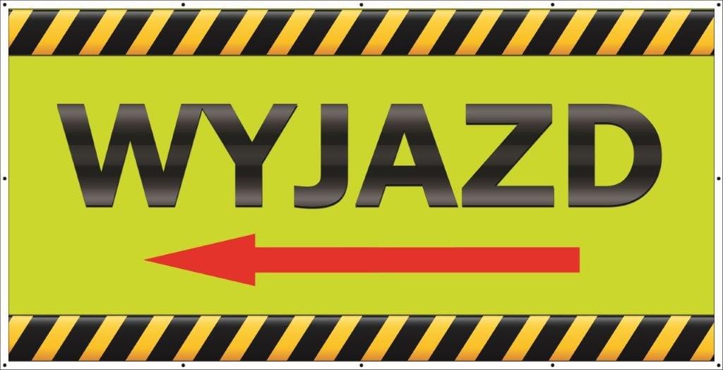 Baner Reklamowy 2 x 1 m - Wyjazd - Baner Premium - Mocny !