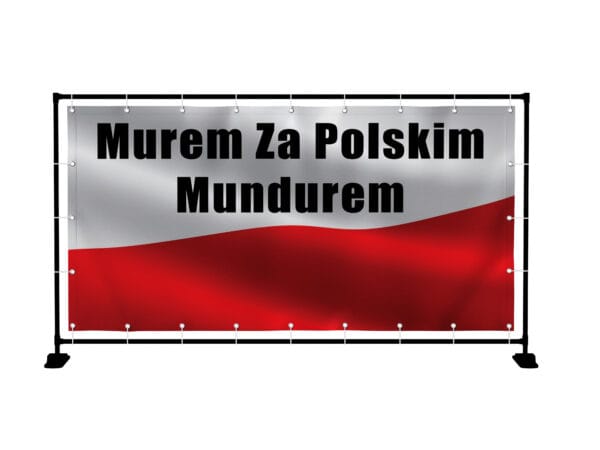 BANER PREMIUM  - MUREM ZA POLSKIM MUNDUREM - 200X100 CM - SUPER JAKOŚĆ