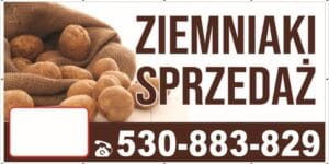 Baner Reklamowy 2 x 1 m - Sprzedaż Ziemniaków - Baner Premium - Mocny !