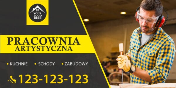 BANER PREMIUM - PRACOWNIA ARTYSTYCZNA - STOLARZ - 200X100 CM SUPER JAKOŚĆ!