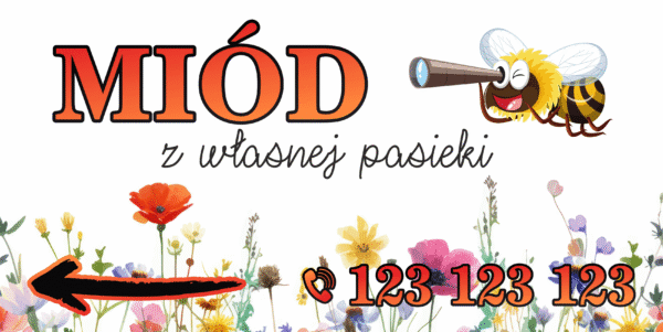 BANER REKLAMOWY - MIÓD PROSTO Z PASIEKI - 200X100 CM