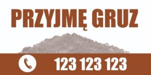 Baner Reklamowy 2 x 1 m - Przyjmę Gruz - Baner Premium - Mocny !