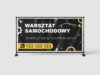 BANER REKLAMOWY - WARSZTAT SAMOCHODOWY - 200X100 CM - SUPER JAKOŚĆ!