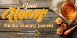 BANER REKLAMOWY - MIÓD Z WŁASNEJ PASIEKI SPRZEDAŻ - 200X100 CM