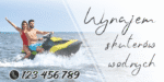 BANER REKLAMOWY - WYNAJEM SKUTERÓW WODNYCH - 200X100 CM