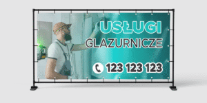 BANER REKLAMOWY  - USŁUGI GLAZURNICZE  - 200X100 CM - SUPER JAKOŚĆ!