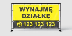 BANER REKLAMOWY - WYNAJMĘ DZIAŁKĘ - 200X100 CM