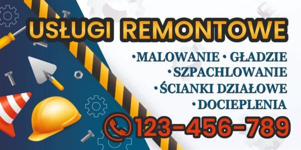 BANER PREMIUM - USŁUGI REMONTOWE - 200X100 CM - SUPER JAKOŚĆ!