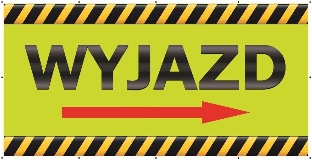 Baner Reklamowy 2 x 1 m - Wyjazd - Baner Premium - Mocny !