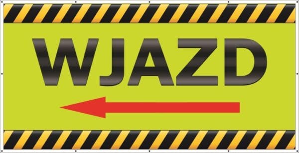 Baner Reklamowy 2 x 1 m -Wjazd - Baner Premium - Mocny !