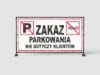 BANER REKLAMOWY - ZAKAZ PARKOWANIA - 200X100 CM - SUPER JAKOŚĆ!