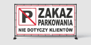 BANER PREMIUM - ZAKAZ PARKOWANIA WZ-2 - 200X100 CM - SUPER JAKOŚĆ!